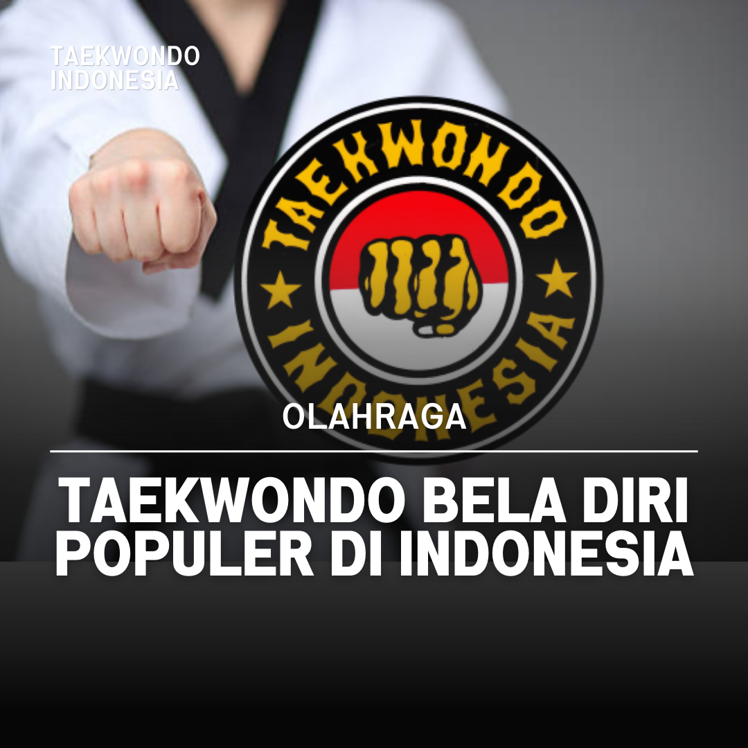 Kejuaraan Dunia Taekwondo: Puncak Prestasi dalam Seni Bela Diri Taekwondo Indonesia Dojang rtayogyakarta